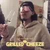 Grilled Cheeze & NaaH - Life Cool Style Yeah - Single